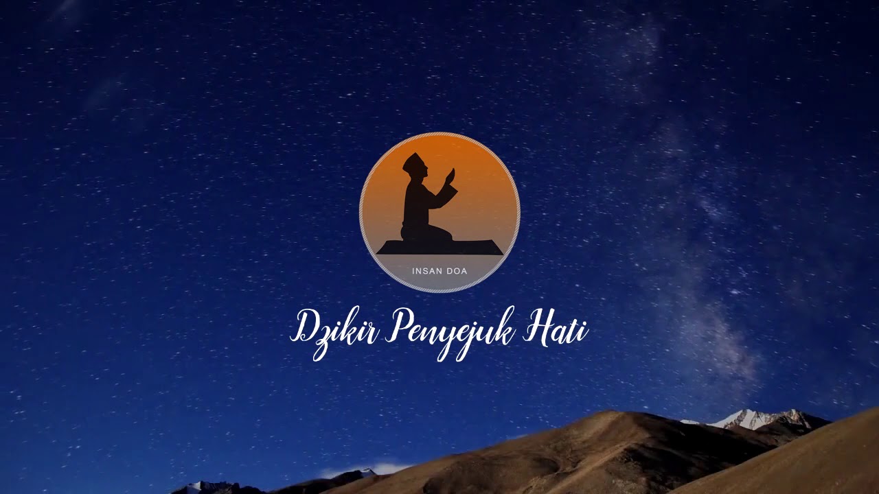 DZIKIR PENYEJUK HATI HASBI RABBI JALALLAH