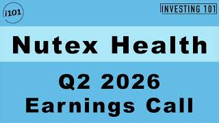 Nutex Health Q2 2026 Earnings Call | Net Income Reaches $65.8M as Hospital Visits Expand