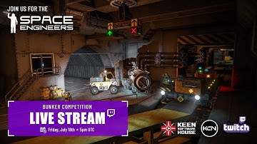 Space Engineers 1 - Bunker Competition Showcase - July 18th, 2025