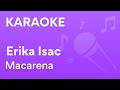 Erika Isac Macarena Karaoke