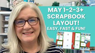 Famous Super Fast Scrapbooking! Let's Create the May 1-2-3+ Layout Using the FREE Sketch & Handout! Wealth