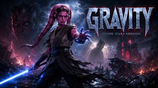 Gravity – Devon Izara’s Version (Star Wars) | A.I. Concept Cover