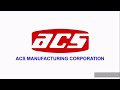 This Song Is Brought To You By Acs Manufacturing Corporation This Song Is Brought To You By Acs Manufacturing Corporation