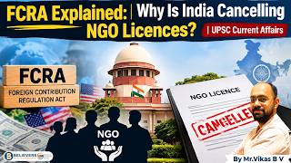 Why Is India Cracking Down on Foreign Funding | FCRA Explained | UPSC Current Affairs 2026