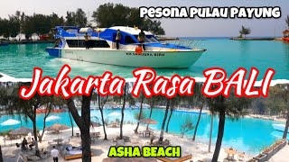 WAJIB KE SINI‼️JAKARTA RASA BALI • CUMA RP. 28 RIBU • NAIK KAPAL DISHUB • PANTAI INDAH PASIR PUTIH