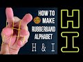 How to make rubber band alphabet h  i by uncle diy rubberband origami