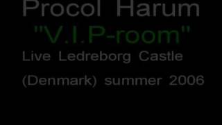 Procol Harum - V.I.P. room (live)