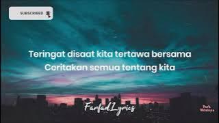 Semua Tentang Kita - Peterpan (Lyrics) 🎵