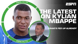 Craig Burley is already FED UP with the Kylian Mbappe speculation | ESPN FC