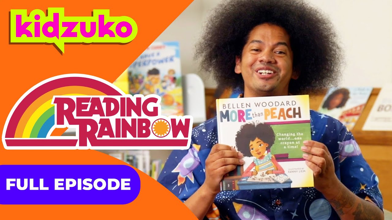 More Than Peach 🍑🎨 | Reading Rainbow 📖 🌈 | Full Episode | 