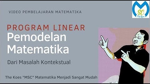 Program Linear Part 6, Pemodelan Matematika + Penugasan Terstruktur