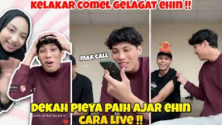 Dekah Pieya Paih Layan Gelagat Ehin !! Comel Pieya Ajar Ehin Cara Live !!