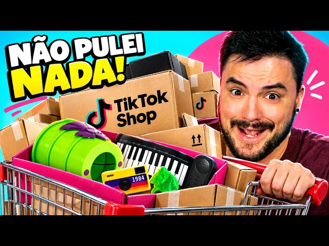 COMPREI TUDO QUE APARECEU NO TIKTOK SHOP NA TIMELINE