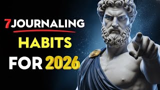 7 Life Changing Journaling Habits from the Stoics in 2026 | Stoic Philosophy