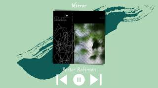 Porter Robinson - Mirror (Slowed & Reverb)