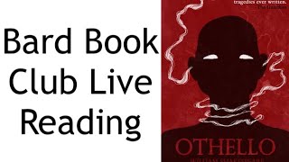 Othello Live Reading | Bard Book Club