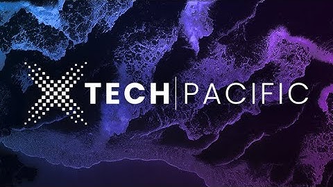 xTechPacific Informational Webinar