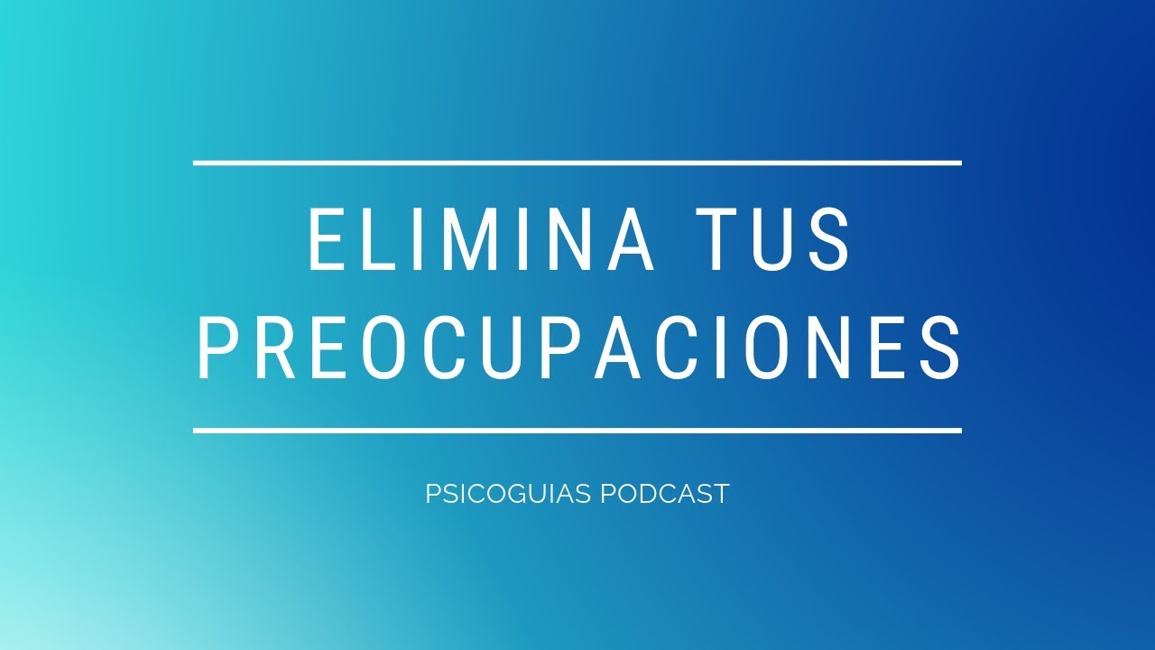 superação o milagre da fé completo Cómo Eliminar Preocupaciones: ¡5 SOLUCIONES!