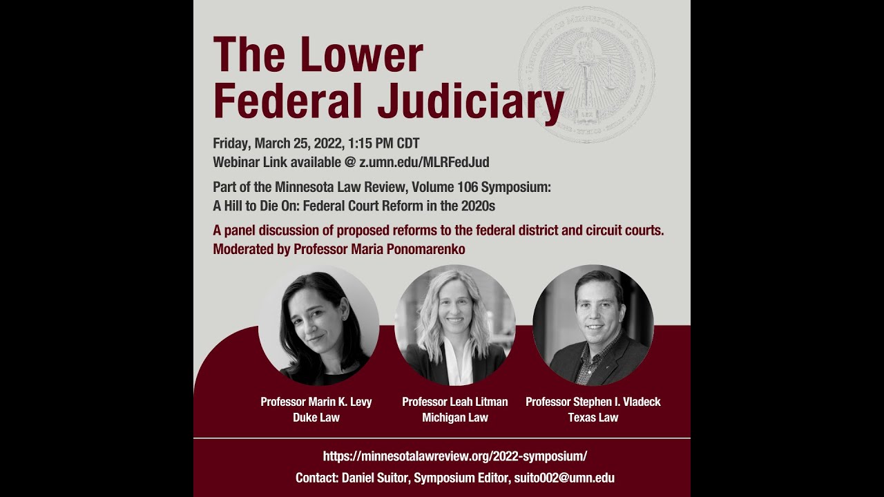 Minnesota Law Review Symposium Panel The Lower Federal Judiciary