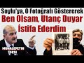 Süleyman Soylu'ya, O Fotoğrafı Göstererek, Ben Olsam, Utanç Duyar İstifa Ederdim