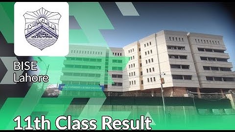 11th Class Result - 1st Year Result 2022 Lahore Board