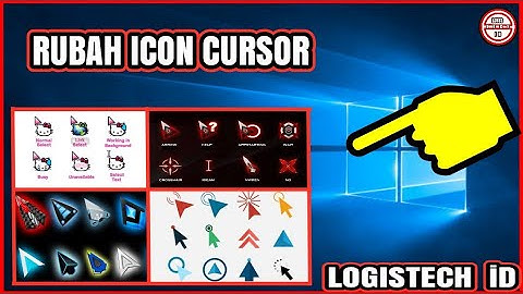 CARA MENGGANTI ICON KURSOR WINDOWS 10
