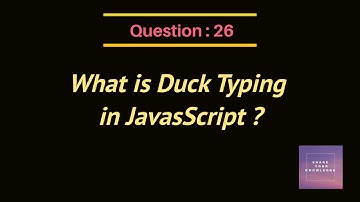 What is Duck Typing in Javascript?
