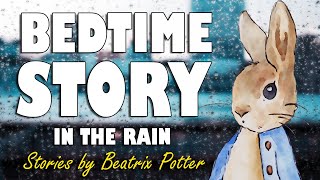 Beatrix Potter Audiobook with RAIN SOUNDS | Relaxing ASMR Bedtime Story (Male Voice) screenshot 2