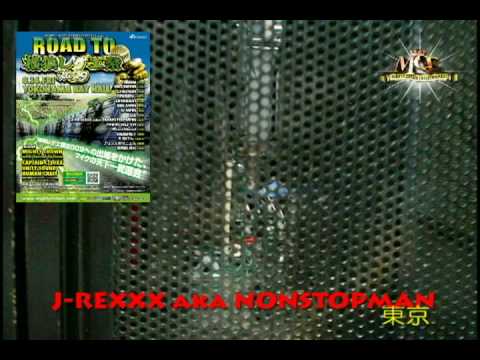 J-REXXX AKA NONSTOPMAN"Road To 横浜レゲエ祭2009出演者コメント"