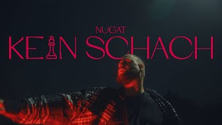 NUGAT - Kein Schach (prod. Bounce Brothas)