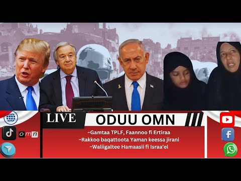 OMN ODUU GUYYAA ONK 09 2025 Waliigalteen Haamsii Fi Israa El Mallattaa E