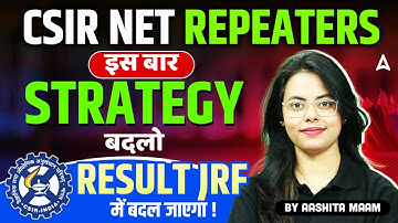 CSIR NET JRF Strategy 2025 | CSIR NET Life Science Preparation By Aashita Ma’am