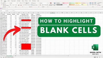 How to Highlight Blank Cells in Microsoft Excel
