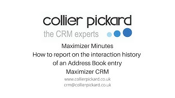 Maximizer Minutes - How to Report on the Interaction History of an Address Book Entry