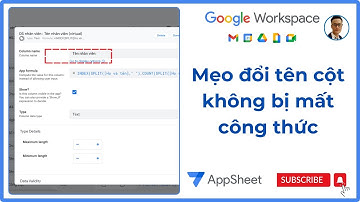 [Appsheet] Mẹo đổi tên cột không làm mất công thức