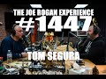 Joe Rogan Experience #1447 - Tom Segura