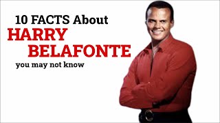 Famous HARRY BELAFONTE - 10 Facts You Didn't Know About Harry Belafonte (probably) Profile