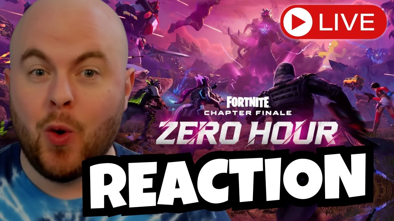 LIVE  - REACTION - Fortnite Zero Hour Event CHAPTER 7 (Chapter 6 FINALE 11/29/25)