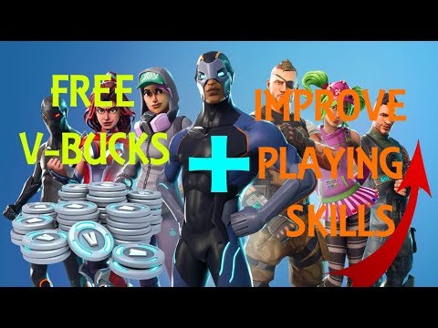 HOW TO EARN FREE V-BUCKS AND IMPROVE YOUR SKILLS IN ...