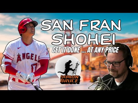 San Fran Shohei Ohtani - At Any Price