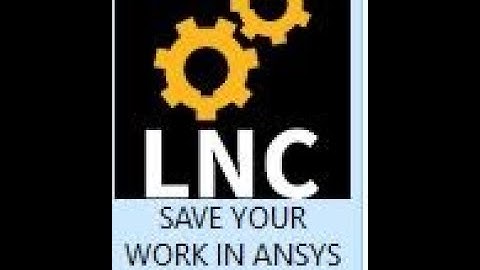 How to save your work in ANSYS APDL