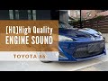 [HQ] Start up Rev sound #1 - TOYOTA 86 FA20