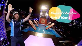 Week 6 Term 3 at home PE-Remote Learning (Australian Ninja Warrior)