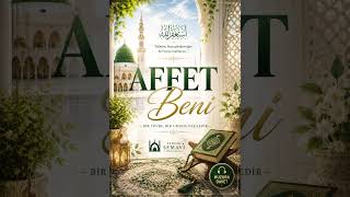 Affet Beni | Tövbenin En Güzel Hali 🌙