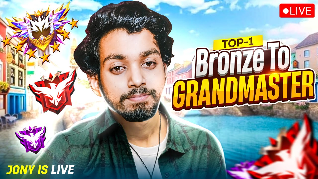 FREE FIRE JONY IS LIVE GRANDMASTER PUSH TOP 1 #gyangaming #tondegamer # ...