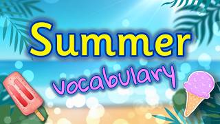 Summer Vocabulary for Kids ☀️ | Learn Summer Words | EYFS & KS1
