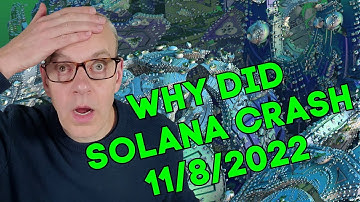 Why did Solana Crash 11/08/2022