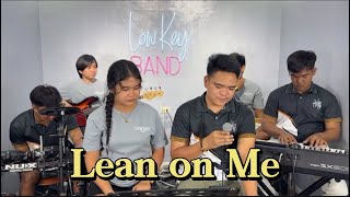 Lean on Me - Bill Withers | LowKey Band (cover)