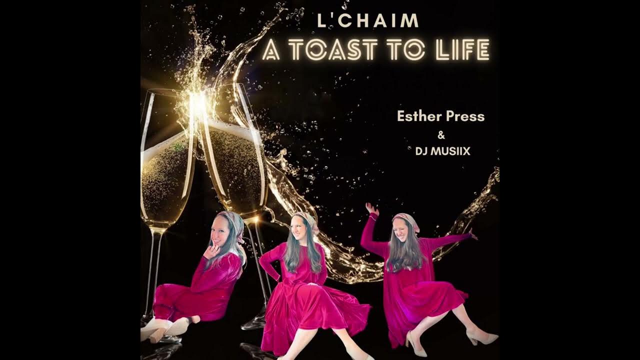 L’Chaim A Toast To Life (Cover) L’Chaim A Toast To Life (Cover)