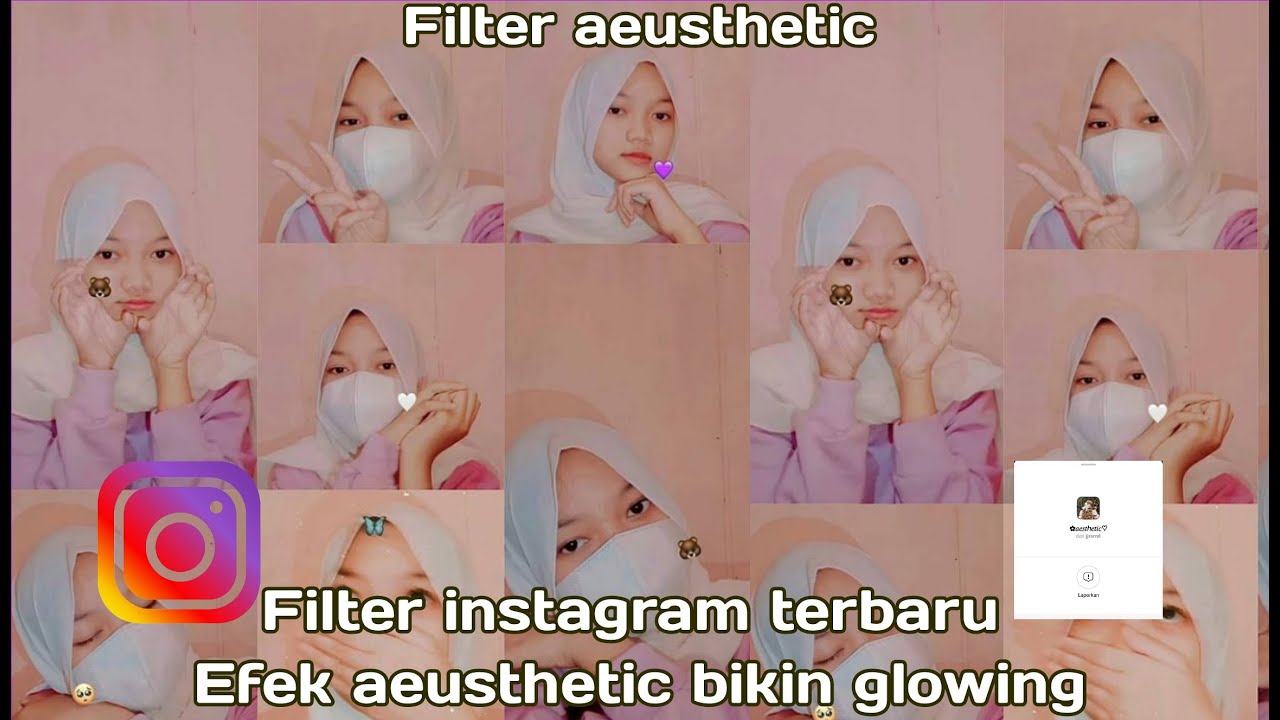 FILTER INSTAGRAM TERBARU || EFEK AEUSTHETIC BIKIN GLOWING KEREN BANGET